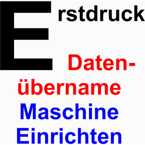 Erstdruck-Datenübername-Maschineneinrichtung